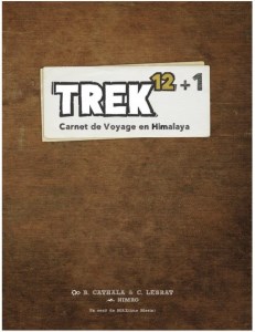 Trek 12 - 1 - Carnet de Voyage En Himalaya (cover)